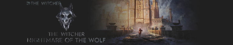 The Witcher Nightmare of the Wolf - animated movie